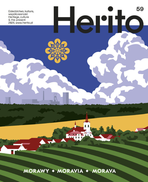 Okładka 59. numeru „Herito” poświęconego Morawom. Ilustracja zestawia charakterystyczny krajobraz rolniczy i architekturę regionu z obecnym w tle dziedzictwem przemysłowym, podkreślając wielowarstwową historię i tożsamość Moraw.